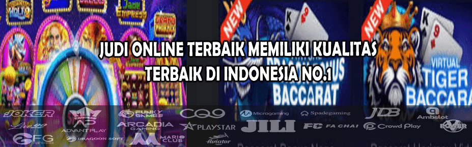 Judi Online Terbaik Memiliki Kualitas Terbaik di Indonesia No.1
